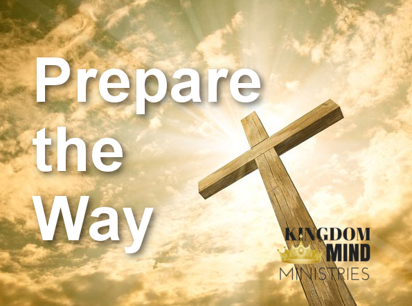 Prepare the Way