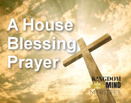 A House Blessing Prayer