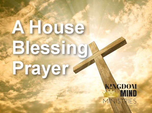 A House Blessing Prayer