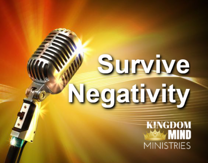 Survive Negativity