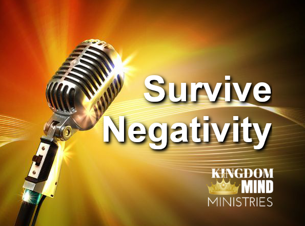 Survive Negativity